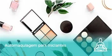 BEM-ESTAR_Automaquiagem para Iniciantes