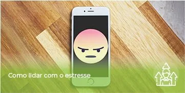 DESENV_Como lidar com o estresse
