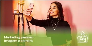 DESENV_Marketing pessoal- Imagem e carreira