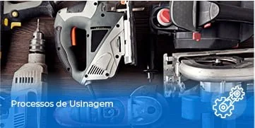 MECANICA_Processos de Usinagem